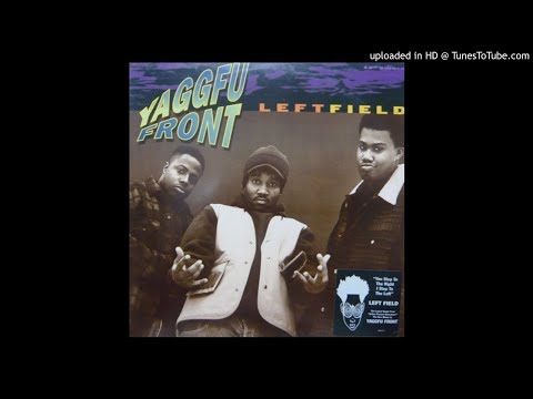 Yaggfu Front - Left Field (Bonus Beats) (Hip Hop) (1994)