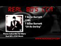 T Bone Burnett - Oh No Darling