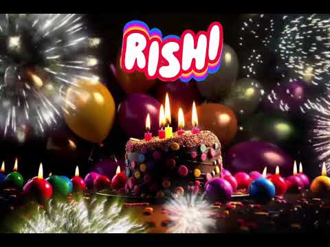 Amazing Happy Birthday 🎈RISHI . Happy Birthday song with names