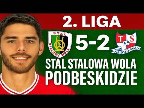 „Stal Stalowa Wola – Podbeskidzie 5:2 | Hebel Show i demolka w Stalowej! | 2. kolejka 2. Ligi”