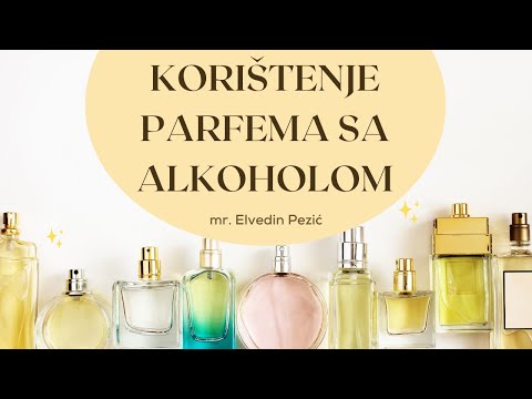 Da li se može koristiti parfem u kojem ima alkohola? - mr. Elvedin Pezić