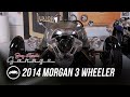 2014 Morgan 3 Wheeler - Jay Leno's Garage
