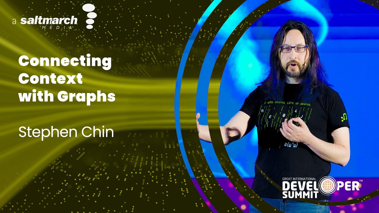Context Engineering: Connecting the Dots with Graphs - Stephen Chin