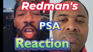 Redman's Public Service Announcement Reaction