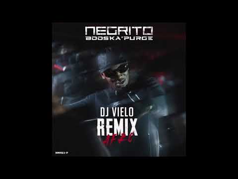 Dj Vielo X Negrito - Freestyle Booska Purge Remix Afro