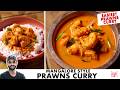 Quick Tasty Prawn Curry Mangalorean Style Recipe Mangalorean Prawn Curry Chef Sanjyot Keer