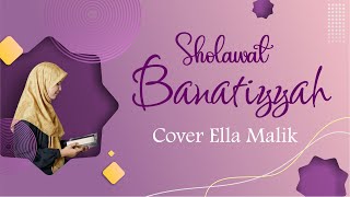 Download lagu SHOLAWAT BANATIYYAH Cover Ella Malik mp3
