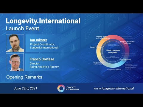 Longevity.International Launch Event - Opening Remarks