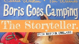 'Boris Goes Camping' - Written by Carrie Weston