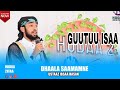 GUUTUU ISAA DHAALA SAAMAMNE USTAZ IBSAA HASAN