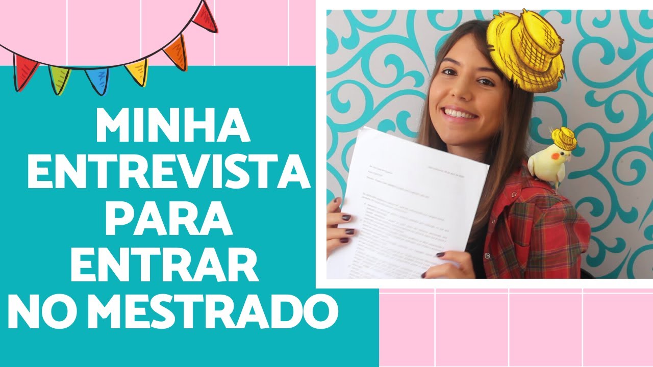 Como foi minha entrevista no mestrado ? I Você só dá aula?