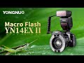 Yongnuo Déclencheur à distance YN-14EXII Flash annulaire macro TTL pour Canon