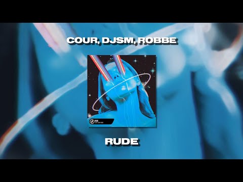 MAGIC! - Rude (Remix) COUR, DJSM, Robbe