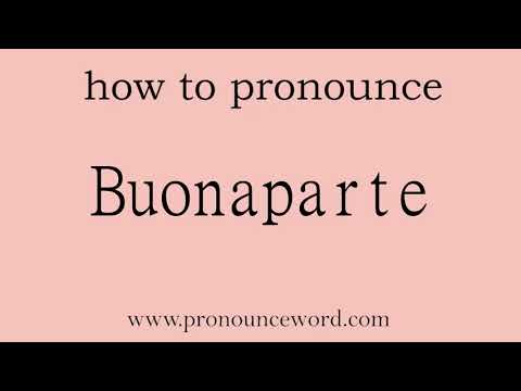 how to pronounce the english word  Buonaparte.