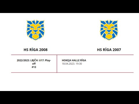 18.04.2023. LBJČH U17 PLAY-OFF. HS Rīga 2008 - HS Rīga 2007