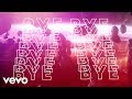 Gryffin feat. Ivy Adara - Bye Bye Gryffin feat. Ivy Adara - Bye Bye