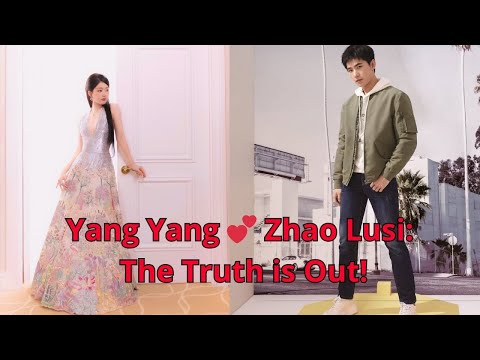 Tears & Love: Zhao Lusi ❤️ Yang Yang Reveal the Truth!