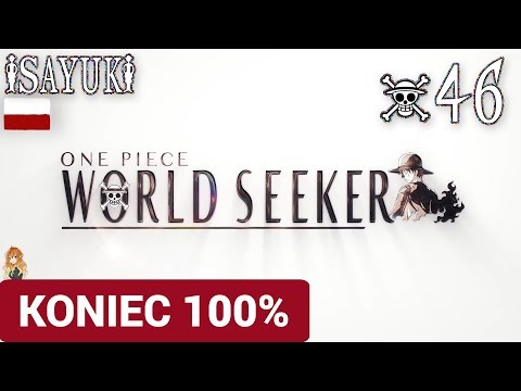 One Piece World Seeker PL odc. 46 – I mamy 100% ☠️