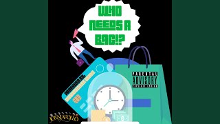 Who Needs A Bag Music Video