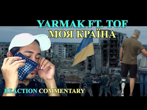 YARMAK FT. TOF - МОЯ КРАЇНА REACTION