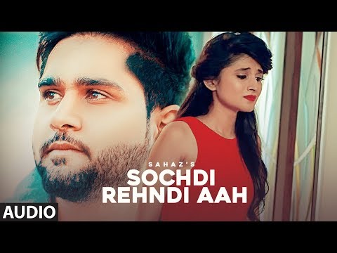 Sochdi Rehndi Aah (Full Audio) — watch video