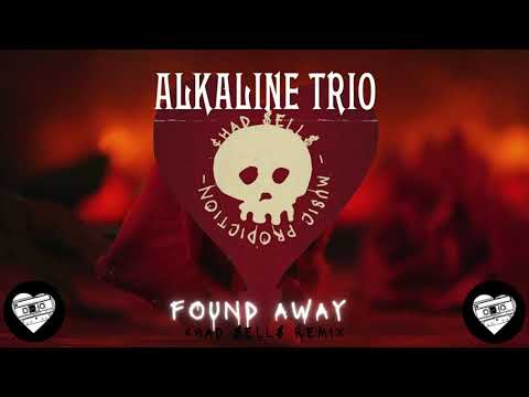Alkaline Trio - I Found Away (Remix and Reinterpreted)