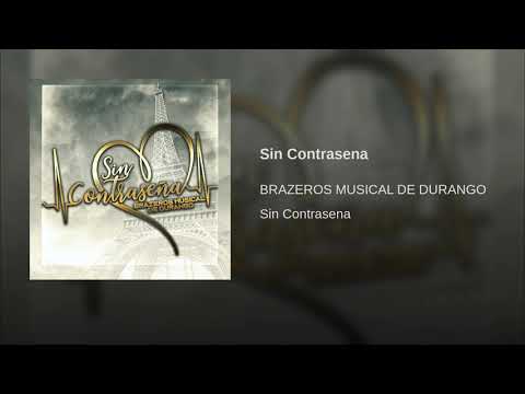 Video Sin Contraseña (Audio) de Brazeros Musical de Durango