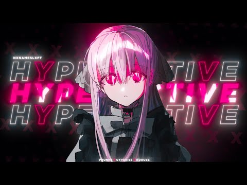 CYPARISS, KoruSe, PHUNK$ - Hyperactive