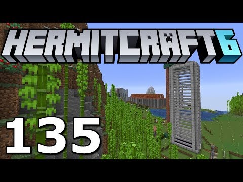 Hermitcraft 6: The Hills are Alive (Minecraft 1.14.2 Ep. 135)