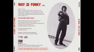 DJ Quik - Way 2 Fonky (Radio Version)
