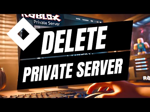 How to Cancel and Delete Private Servers on Roblox (Desktop & Mobile)