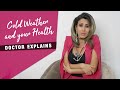 How To Stay Healthy In Winter 5 Ways The Body Changes