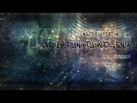 metrfil feat. morus - zarys punktu widzenia (prod. fatalbert, cuty/skrecze dj łapy)