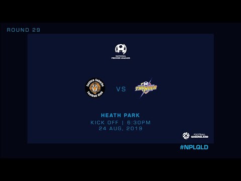 NPL R29 - Eastern Suburbs vs SWQ Thunder