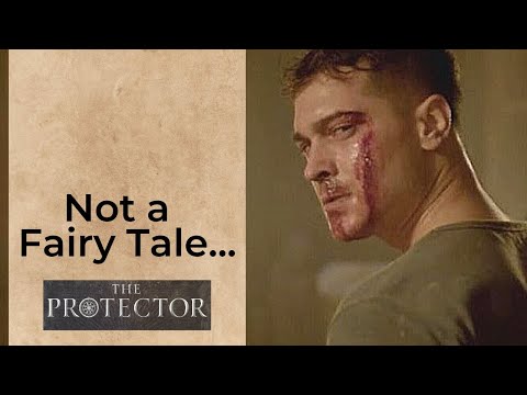 The Protector ❖ "Not a Fairy Tale" ❖English ❖ 2020