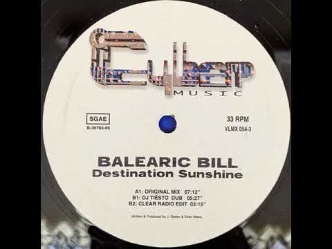 Balearic Bill - Destination Sunshine (Clear Radio Edit)