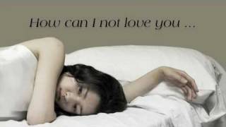 How Can I Not Love You? - Joy Enriquez (lyrics)