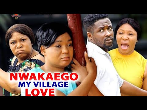 Nwakaego My Village Love Season 1&2-Onny Michael & Rachael Okonkwo 2022 Latest Nigerian Movie