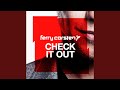 Check It Out - Ferry Corsten - Topic Check It Out