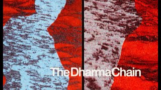 The Dharma Chain – See Through