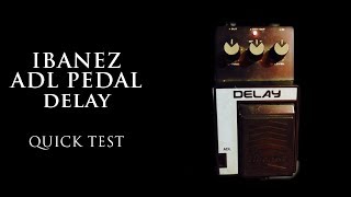 Video thumbnail for IBANEZ ANALOG DELAY PEDAL (ADL) - QUICK TEST by Max2Matos