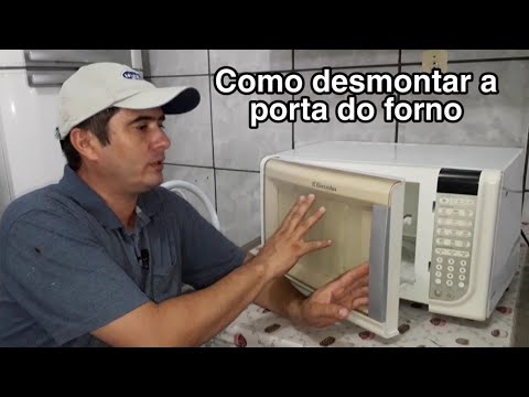 Como desmontar a porta do forno microondas Electrolux