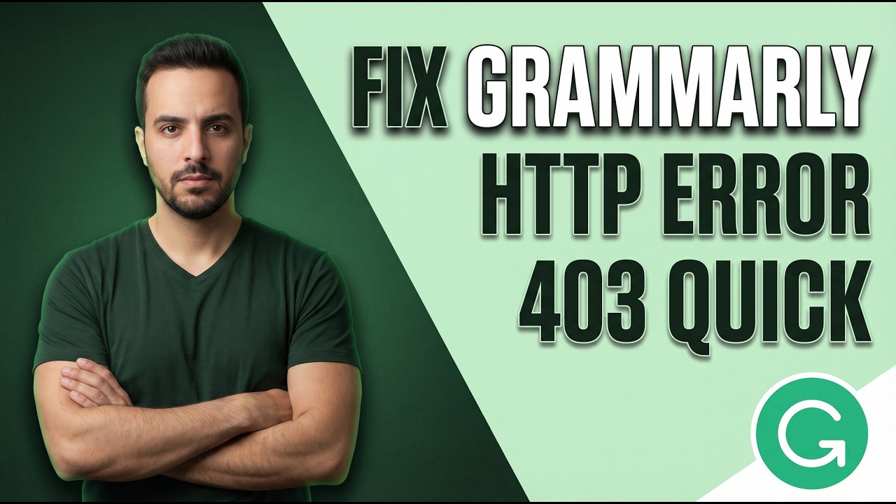Fix Grammarly HTTP Error 403 (Quick Easy Guide)