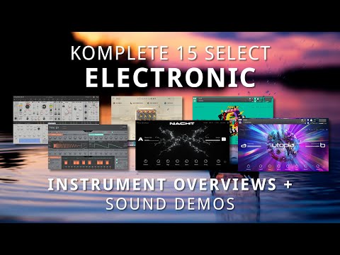 NI Komplete 15 Select - Electronic Bundle Instruments Demo