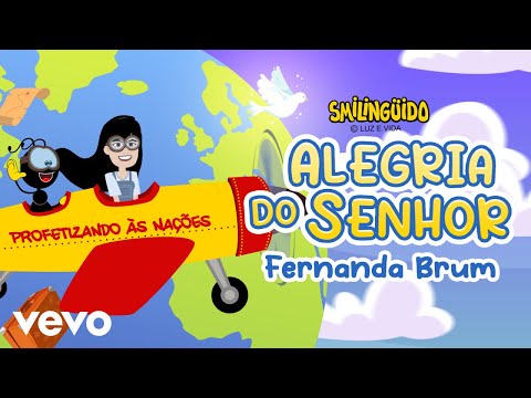 Fernanda Brum - Alegria do Senhor (Lyric Video) ft. Smilingüido