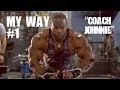 Johnnie O Jackson: My Way Ep#1 