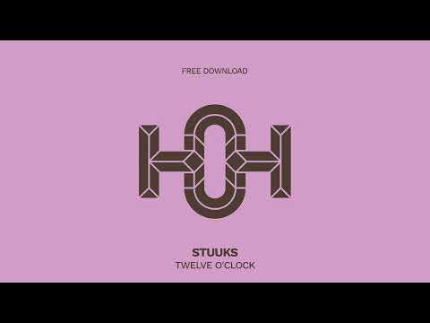 Stuuks - Twelve O'Clock (Original Mix)