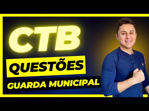 Questões Código de Trânsito Brasileiro em Concursos de Guarda Municipal - CTB