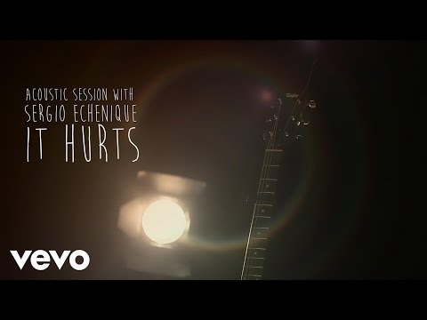 Sergio Echenique - It Hurts