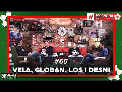 A1 Nogometni Podcast #65 - Vela, Globan,  Los i Desni ( Superliga specijal )